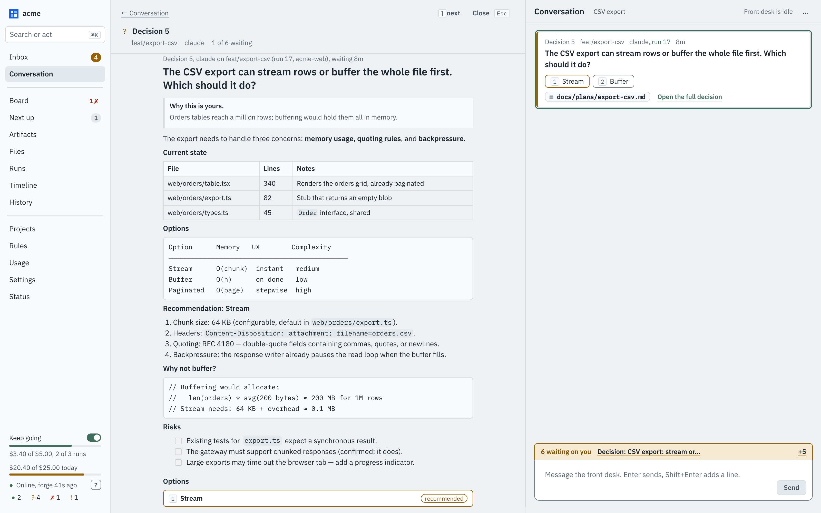 A decision open full-width, with the conversation beside it and the options ready to click